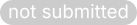 state not submitted